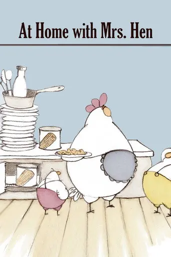 At Home with Mrs. Hen (2007)
