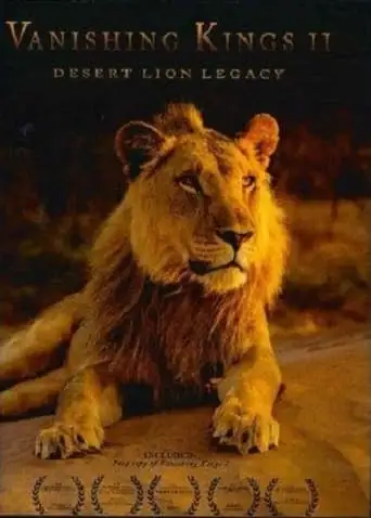 Desert Lions of the Namib - Departure and Return (2017)