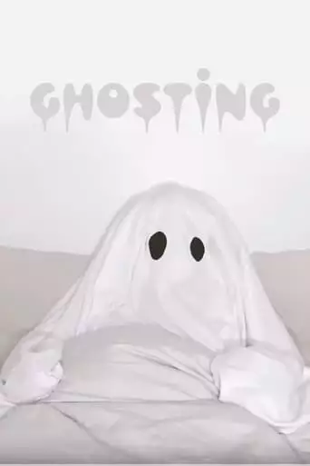 Ghosting (2020)