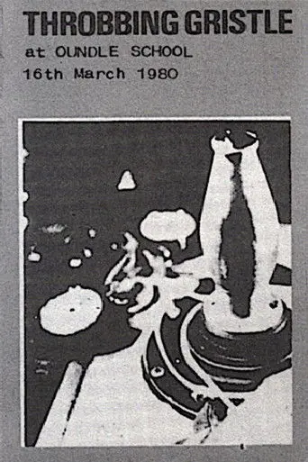 Throbbing Gristle: Live at Oundle School, 16th March 1980 (1980)