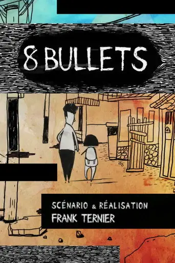8 Bullets (2015)
