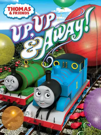 Thomas & Friends: Up, Up and Away! (2012)