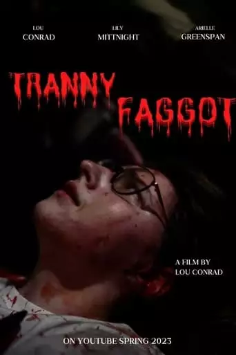 Tranny Faggot (2023)