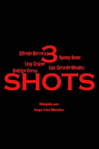 3 Shots (2011)