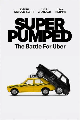 Super Pumped: The Battle for Uber (2022)