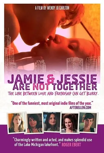 Jamie And Jessie Are Not Together (2011)