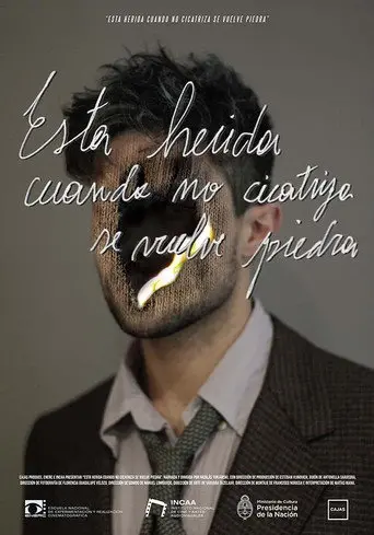 Esta herida cuando no cicatriza se vuelve piedra (2018)
