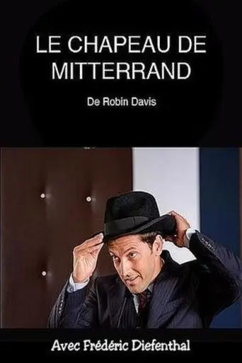 Le Chapeau de Mitterrand (2016)