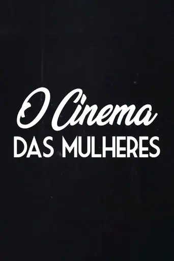 O Cinema das Mulheres (2020)