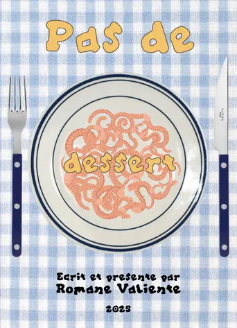 Pas de Dessert (2026)