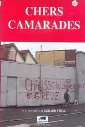 CHERS CAMARADES (2004)
