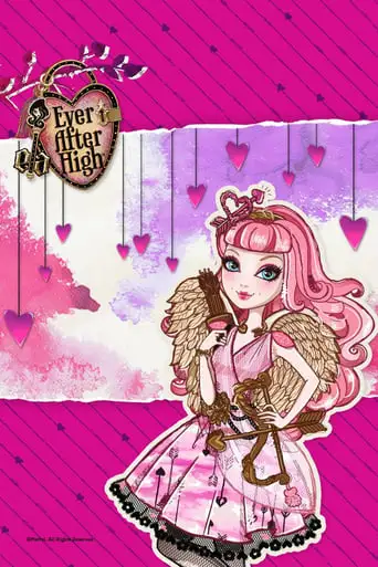 Ever After High: True Hearts Day (2014)