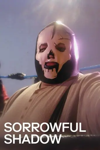 Sorrowful Shadow (2004)