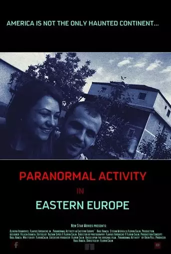 Activitate Paranormala In Europa De Est (2016)