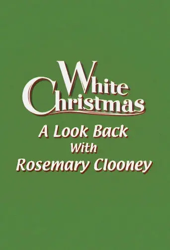 'White Christmas': A Look Back with Rosemary Clooney (2000)