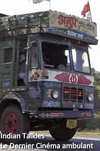 Indian Talkies - Le Dernier Cinéma ambulant (2012)