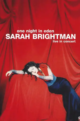 Sarah Brightman: One Night In Eden - Live In Concert (1999)