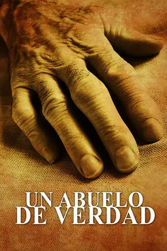 Un abuelo de verdad (2012)