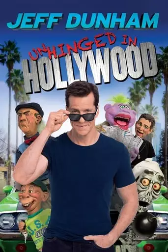 Jeff Dunham: Unhinged In Hollywood (2015)