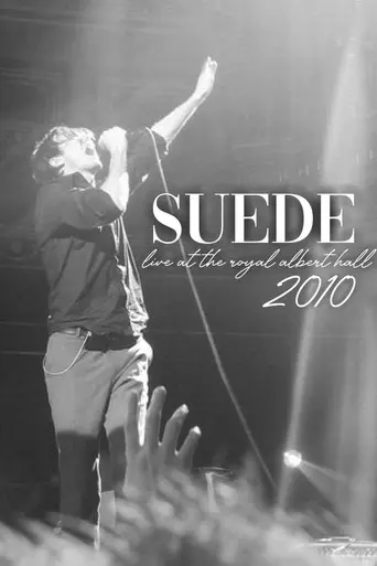 Suede - Live at the Royal Albert Hall (2010)