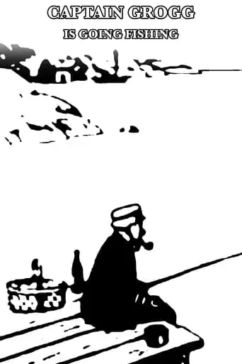 Kapten Grogg Skall Fiska (1921)