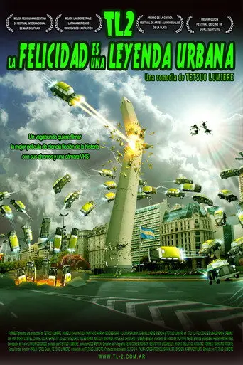 TL 2 - La felicidad es Una Leyenda Urbana (2009)