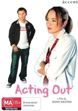 Acting Out (2007)