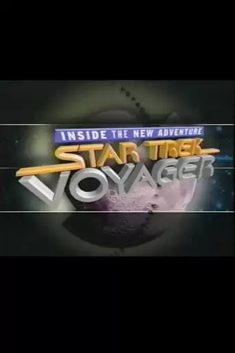 Inside The New Adventure: Star Trek - Voyager (1995)