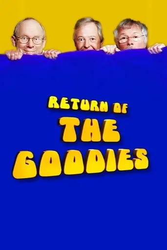 Return of the Goodies (2005)