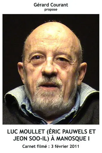 Luc Moullet (Éric Pauwels et Jeon Soo-Il) à Manosque I (2011)