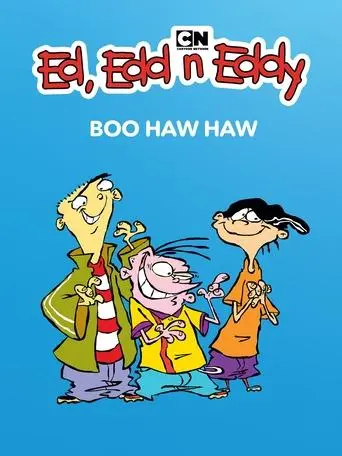 Ed, Edd N Eddy's Boo Haw Haw (2005)