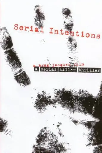 Serial Intentions (2001)