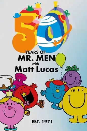 50 Years of Mr Men with Matt Lucas (2021)