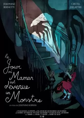 Le Jour Ou Maman Est Devenue Un Monstre (2018)