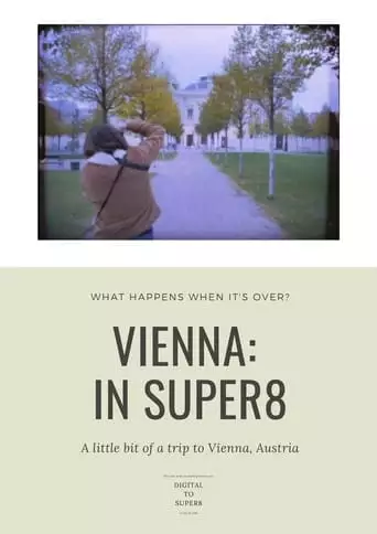 Vienna: Super8 (2018)