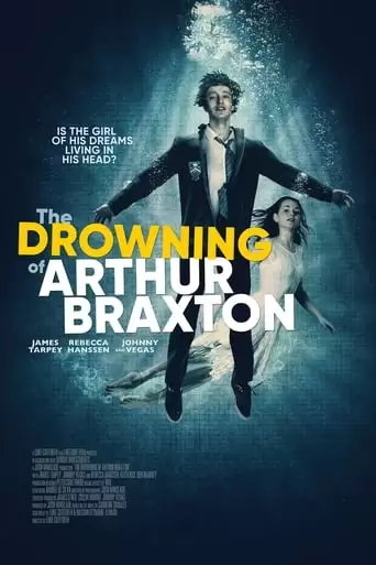 The Drowning Of Arthur Braxton (2021)