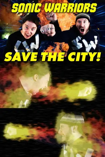 Sonic Warriors Save the City! (2011)