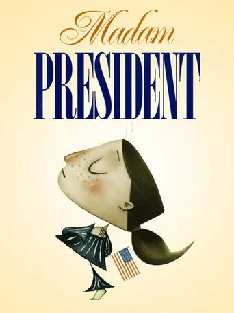 Madam President (2008)