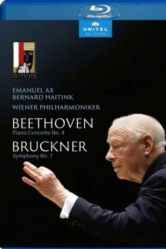 Beethoven: Piano Concerto No. 4 & Bruckner: Symphony No. 7 - Emanuel Ax, Wiener Philharmoniker, Bernard Haitink (2020)