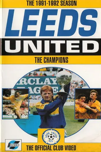 Leeds United: The Champions 1991/92 (1993)