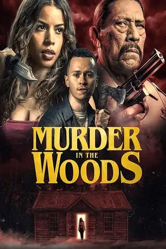 Murder In The Woods (2017)