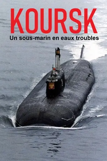 Kursk: A Submarine in Troubled Waters (2004)