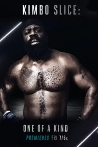 Kimbo Slice: One of A Kind (2016)