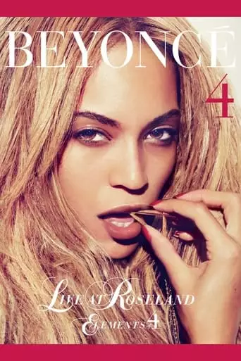 Beyonce Live At Roseland: Elements Of 4 (2011)