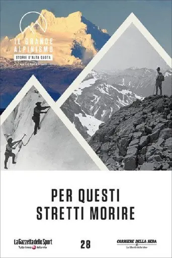 Per Questi Stretti Morire (2010)