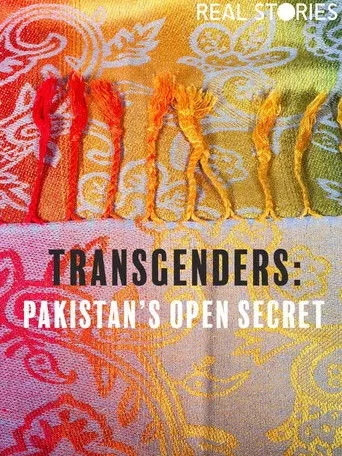 Transgenders: Pakistan's Open Secret (2011)