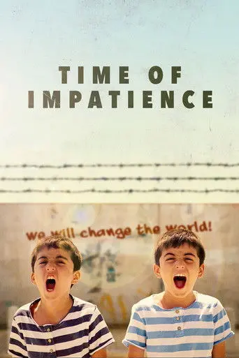 Time of Impatience (2021)