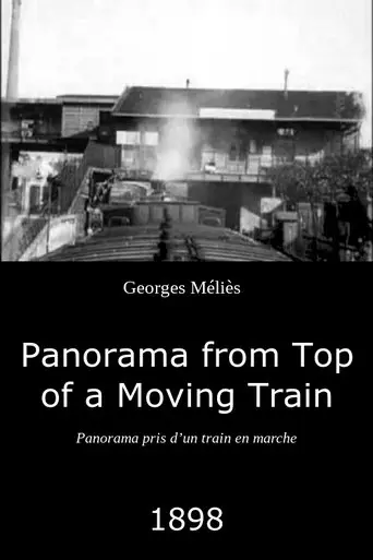Panorama From Top Of A Moving Train (1898)
