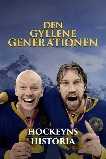 The History of Hockey – The Golden Generation (2022)