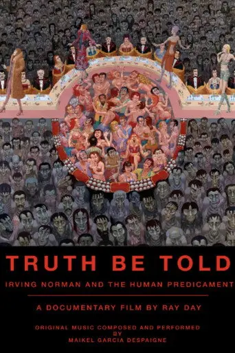 Truth Be Told: Irving Norman and the Human Predicament (2020)